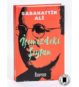 İÇİMİZDEKİ ŞEYTAN CİLTLİ - SABAHATTİN ALİ - KAPRA 