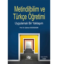 Metindilbilim Ve Türkçe Öğretimi Uygulamalı Bir Yaklaşım