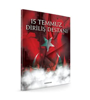 15 TEMMUZ DİRİLİŞ DESTANI