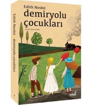 DEMİRYOLU ÇOCUKLARI - EDİTH NESBİT - İNDİGO 