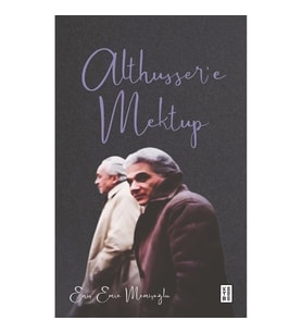 Althusser’e Mektup