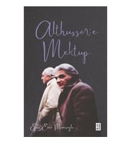 Althusser’e Mektup