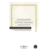 Papağanın Yetmiş Masalı - Şukasaptati - Hasan Ali Yücel Klasikleri