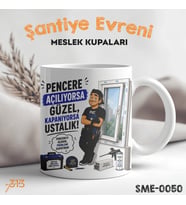 PVC ve Pencere Ustasına Hediye Esprili Meslek Kupası - Şantiye Serisi Pencere Açılıyorsa Güzel Kapanıyorsa Ustalık Baskılı Kupa Bardak