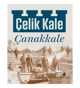 Çelik Kale Çanakkale
