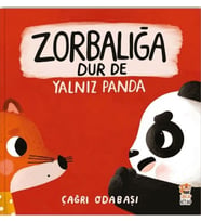 Zorbalığa Dur De – Yalnız Panda