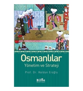 Osmanlılar Yönetim ve Strateji