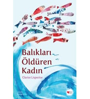 Balıkları Öldüren Kadın
