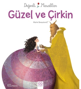 Değerli Masallar - Güzel ve Çirkin