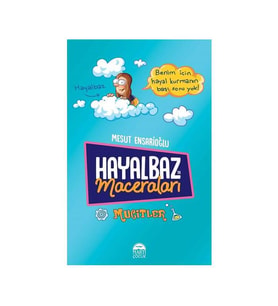 Hayalbazın Maceraları 2 Mucitler Mesut Ensarioğlu Martı Yayınları