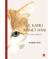 Üç Kapılı Kısmet Hanı - Bir Barış Hikayesi