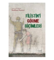 Filistin’i Görme Biçimleri