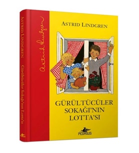 Gürültücüler Sokağı'nın Lotta'sı (Ciltli)