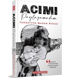 ACIMI PAYLAŞAMADIM