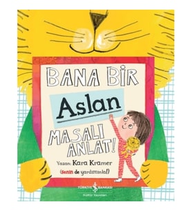 Bana Bir Aslan Masalı Anlat