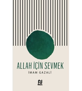 Allah İçin Sevmek