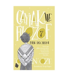 Çaylak İle Filozof 7 İyilik Problemi Uğurböceği Yayınları