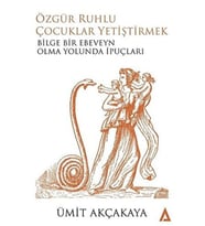 Özgür Ruhlu Çuklar Yetiştirmek