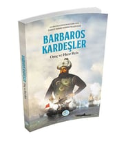 Barbaros Kardeşler Oruç ve Hızır Reis