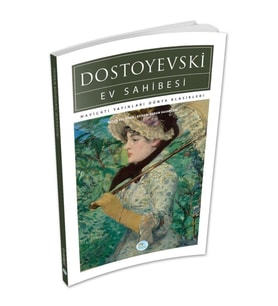 Ev Sahibesi - Dostoyevski - Maviçatı (Dünya Klasikleri)