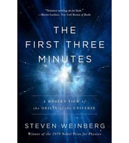 The First Three Minutes: A Modern View Of The Origin Of The Universe (Kapak Değişebilir)