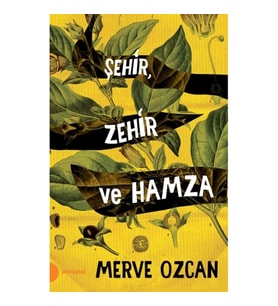 Şehir Zehir ve Hamza