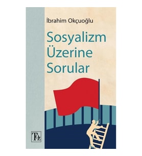 Sosyalizm Üzerine Sorular