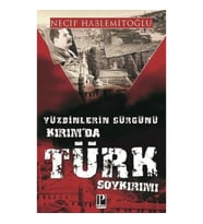 Yüzdinlerin Sürgünü - Kırım'da Türk Soykırımı