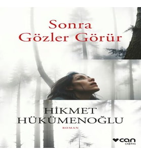 Sonra Gözler Görür