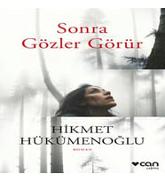 Sonra Gözler Görür