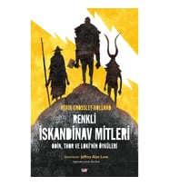 Renkli İskandinav Mitleri - Odin, Thor ve Loki’nin Öyküleri