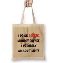 Funny Coffee Drinks Art Lover Gift Quote Bez Çanta Uzun Saplı