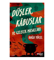 Düşler, Kâbuslar ve Gelecek Masallar