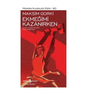 Ekmeğimi Kazanırken - Modern Klasikler Dizisi (Şömizli)