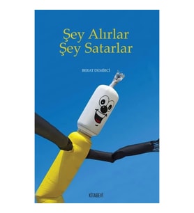 Şey Alırlar Şey Satarlar