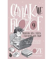 Çaylak ile Filozof 9 - Yaşamak İçin Öğren, Öğrenmek İçin Yaşa!