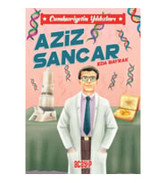 Cumhuriyetin Yıldızları 10 - Aziz Sancar