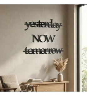 Yesterday Now Tomorrow Duvar Yazısı Mdf Kesim Tipografik Duvar Süsü
