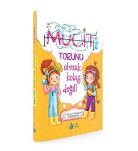 Mucit Torunu Olmak Kolay Değil