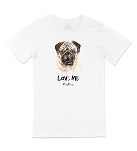 Love Me Pug Dog Tişört