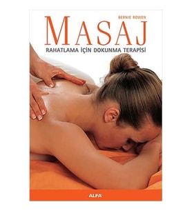 Masaj: Rahatlama İçin Dokunma Terapisi (Krem)