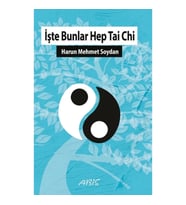 İşte Bunlar Hep Tai Chi