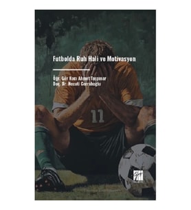 Futbolda Ruh Hali ve Motivasyon
