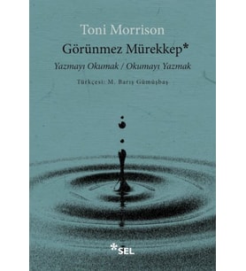 Görünmez Mürekkep: Yazmayı Okumak / Okumayı Yazmak
