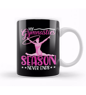 Cute My Gymnastics Season Never Ends Gymnast Kupa Bardak Porselen