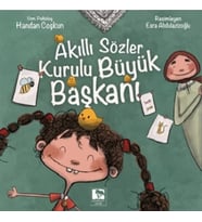 Akıllı Sözler Kurulu Büyük Başkanı
