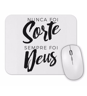 Nunca Foi Sorte Sempre Foi Deus Mouse Pad