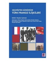 Geçmişten Günümüze Türk-Fransız İlişkileri