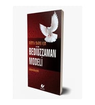 Dünya Barışı Için Bediüzzaman Modeli