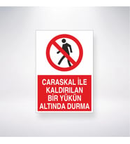 Carasakal İle Kaldırılan Bir Yükün Altında Durma 21x35 Arkası Yapışkanlı Levha